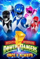 Mighty Morphin Power Rangers: Once & Always izle