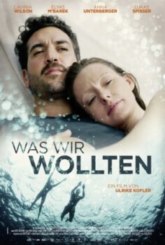 Was wir wollten izle