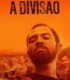 A Divisão izle