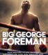 Büyük George Foreman izle